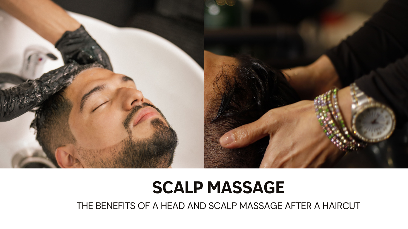 the benefits of a head and scalp massage after a haircut