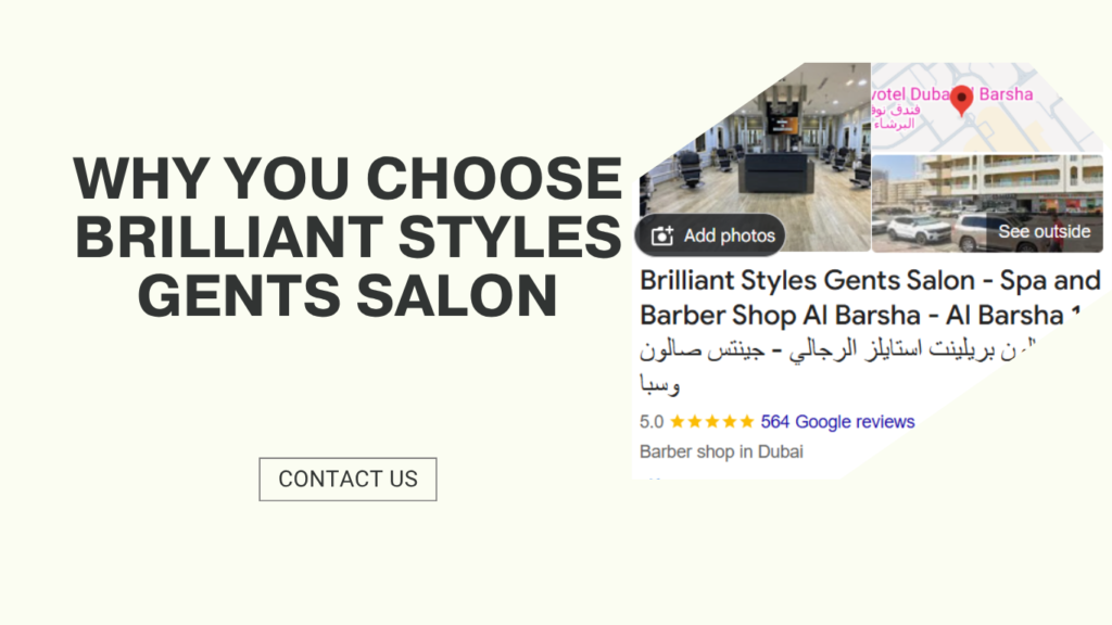 why you choose brilliant styles gents salon